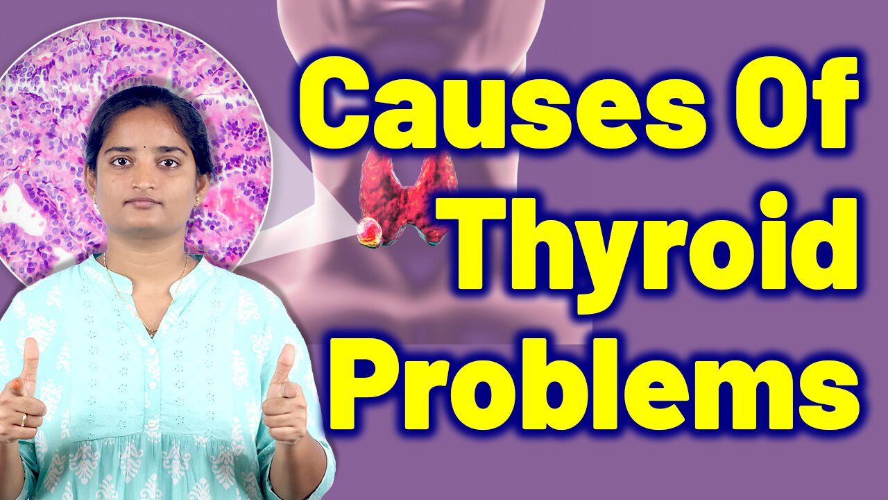 Causes Of Thyroid, Hypothyroidism, Hyperthyroidism | Homeopathy Treatment Medicine and Cure Surgery