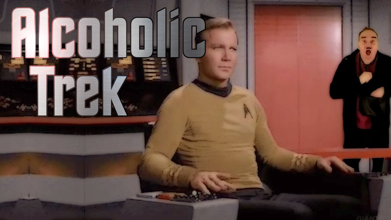 Star Trek: Alcoholic Trek!