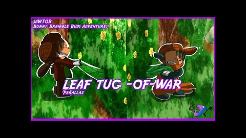 SAWTOB: BBBA ll Leaf Tug-Of-War [Parallax]