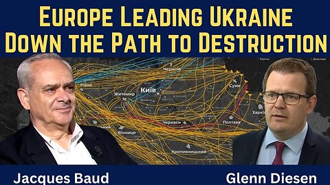 Jacques Baud: Europe Leading Ukraine Down the Path to Destruction