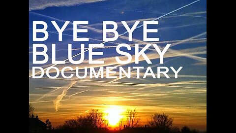 BYE BYE BLUE SKY