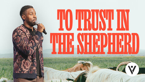 To Trust In The Shepherd