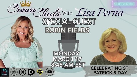 Crown Chats- St. Patrick's Day with Robin Fields