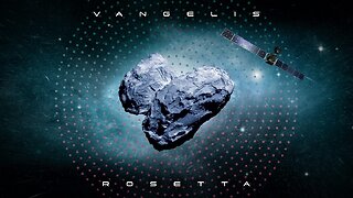 Rosetta Timeline ~ Vangelis
