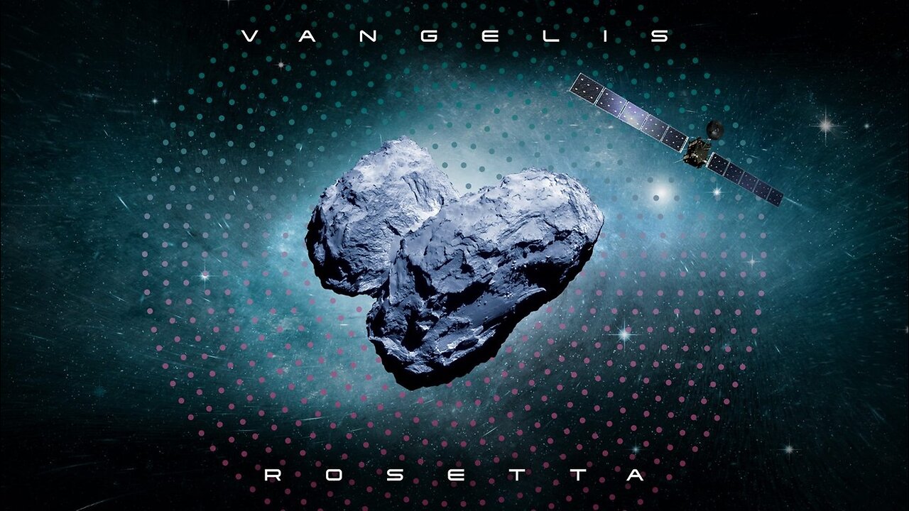 Rosetta Timeline ~ Vangelis