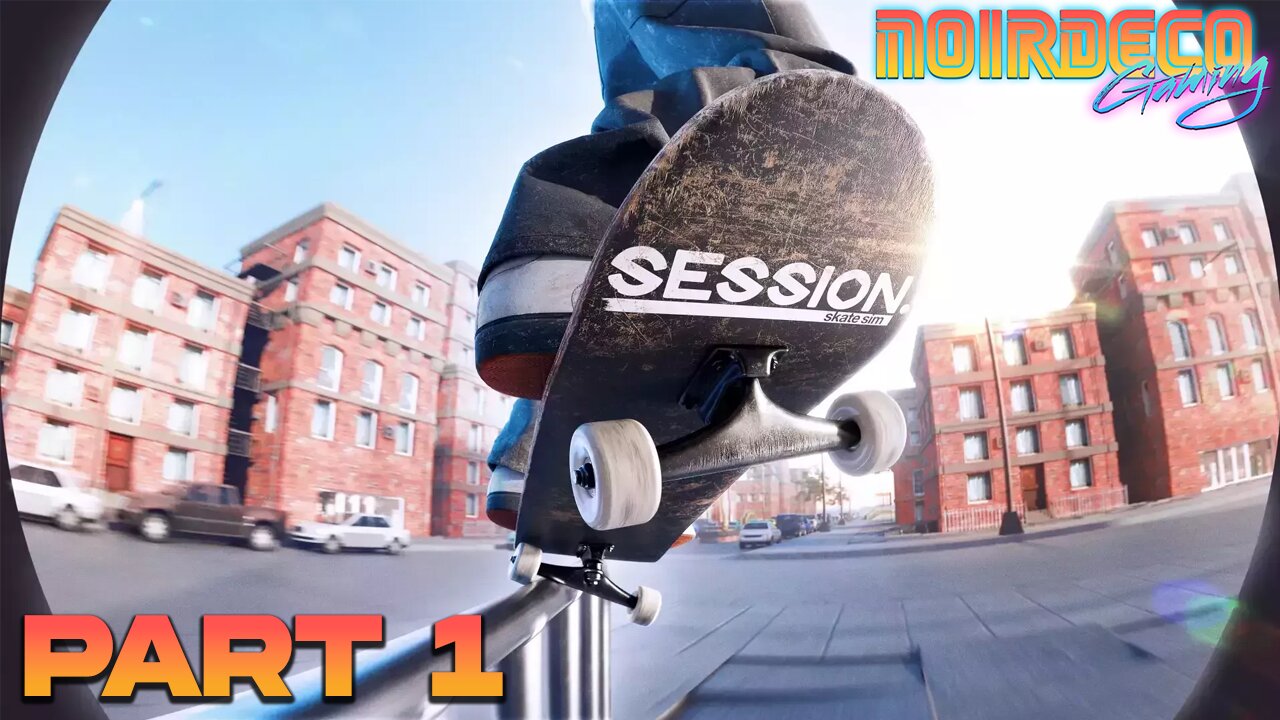 Live: Noir Deco- Session Skate Sim-(1440p)