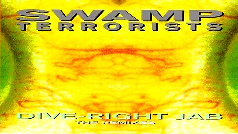 SWAMP TERRORISTS - Dive-Right Jab [The Remixes] (1996)