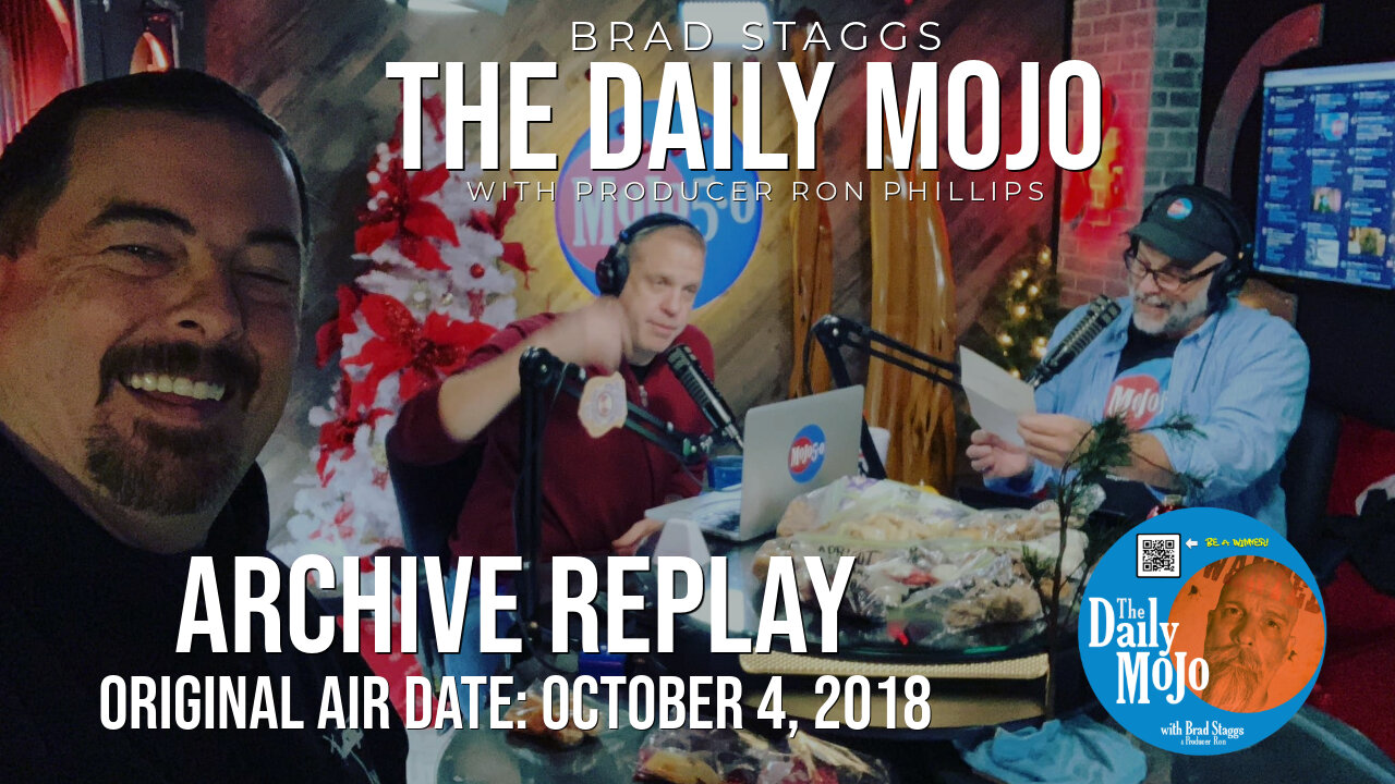 Ep: 071125 ARCHIVE REPLAY Doc Thompson and Brad Staggs 20181004