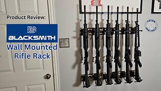 Product Review: Blacksmith Wall Mounted Rifle Rack