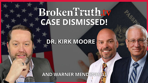 Dr. Kirk Moore, Utah hero doctor, interview after his case was dismissed on BrokenTruth.TV