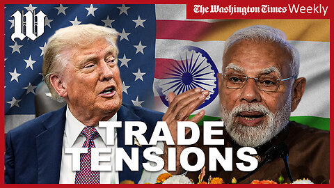 Washington Times Weekly: Wine, cheese and global trade tensions