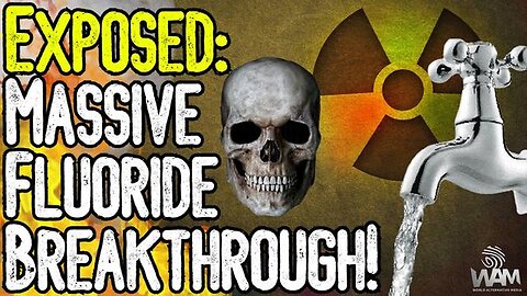 MASSIVE FLUORIDE BREAKTHROUGH! - Study Links Eugenics Experiment With Low IQ & Death