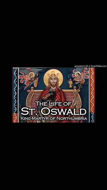 SAINT OSWALD OF NORTHUMBRIA PRAY FOR US AMĔN 🙏 🙏 🙏 💖 💖 💖