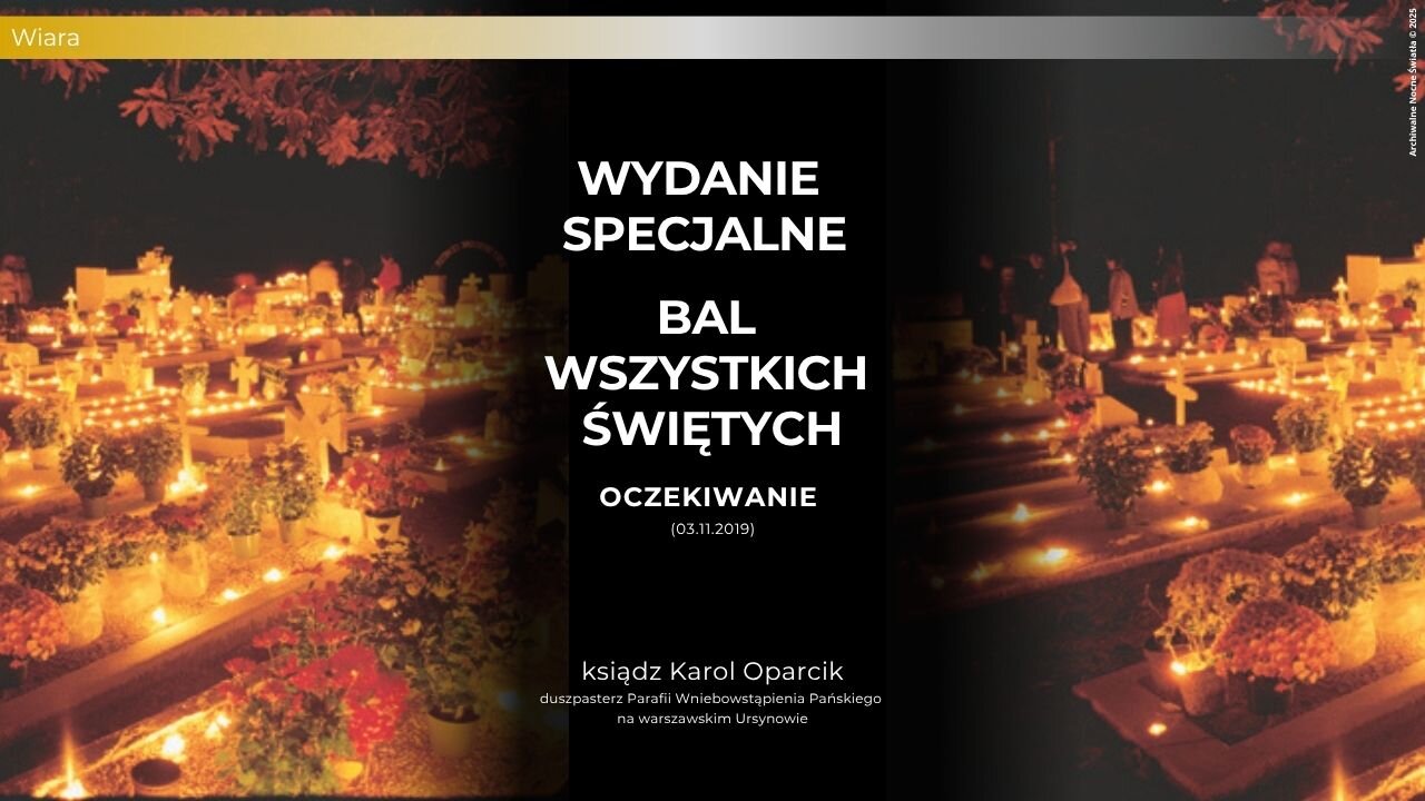 Wydanie specjalne: Bal wszystkich świętych | Oczekiwanie (03.11.2019)