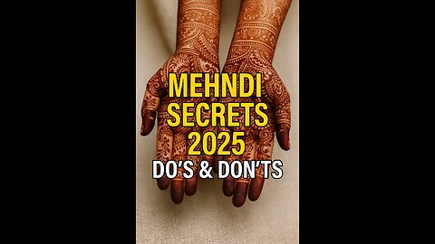 Mehndi Experts' Secrets: Kya Karein, Kya Na Karein