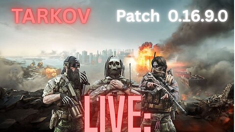 TARKOV PATCH UPDATE