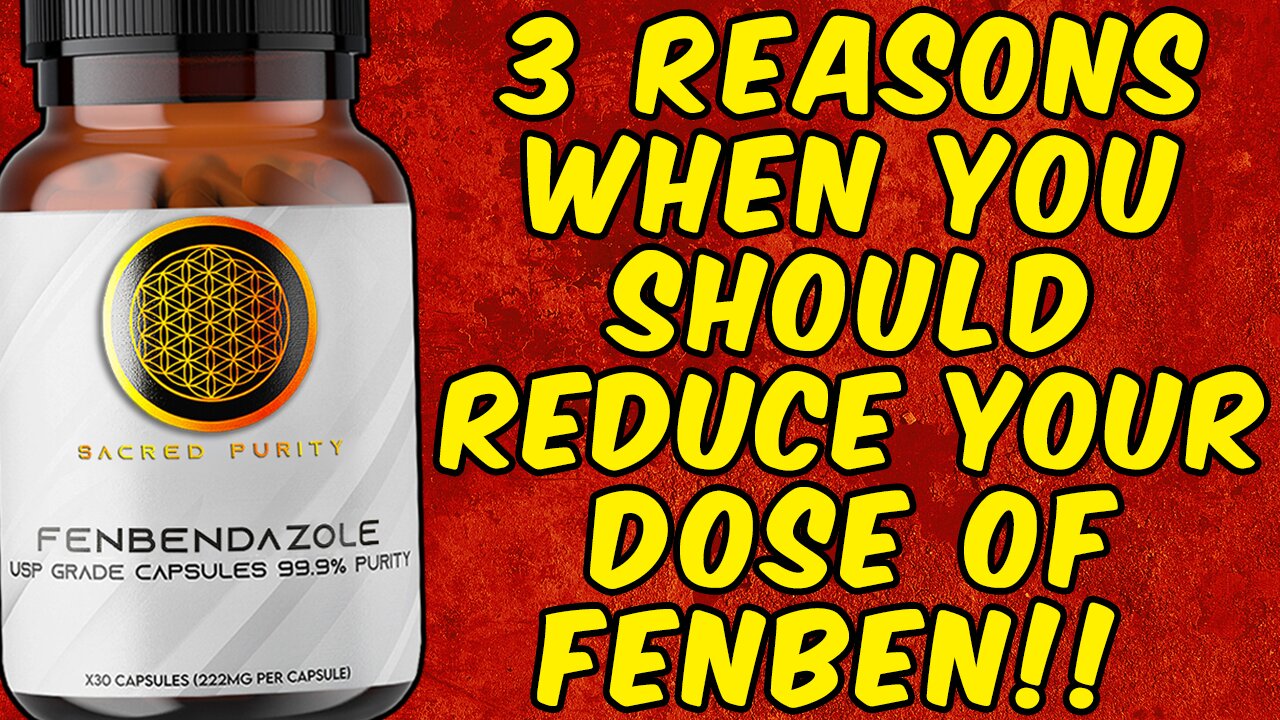 3 Reasons When You Should Reduce Your Dose Of Fenbendazole!