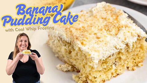Banana Pudding Cake