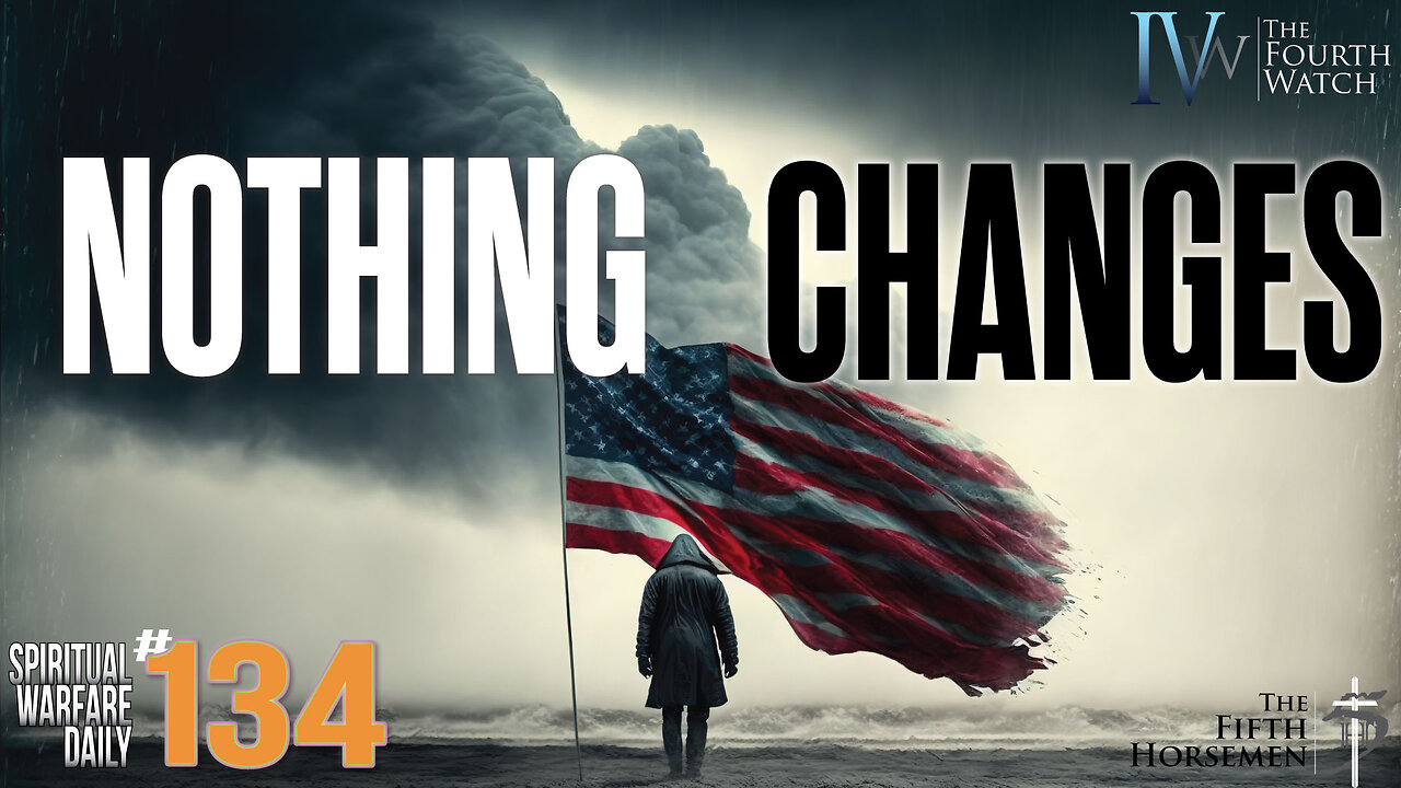 NOTHING CHANGES if WAR breaks out - Jesus calls us to walk, live and war for His Kingdom not ours