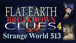 513 Flat Earth Clues 4 Breakdown - DJ Curious, Peanut Gallery & Mark Sargent