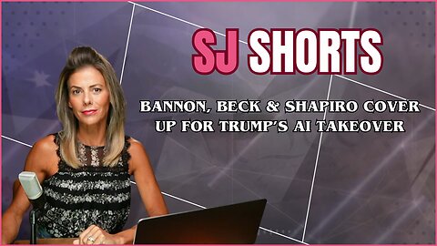 🔥Bannon, Beck & Shapiro Cover Up for Trump’s AI Takeover🔥