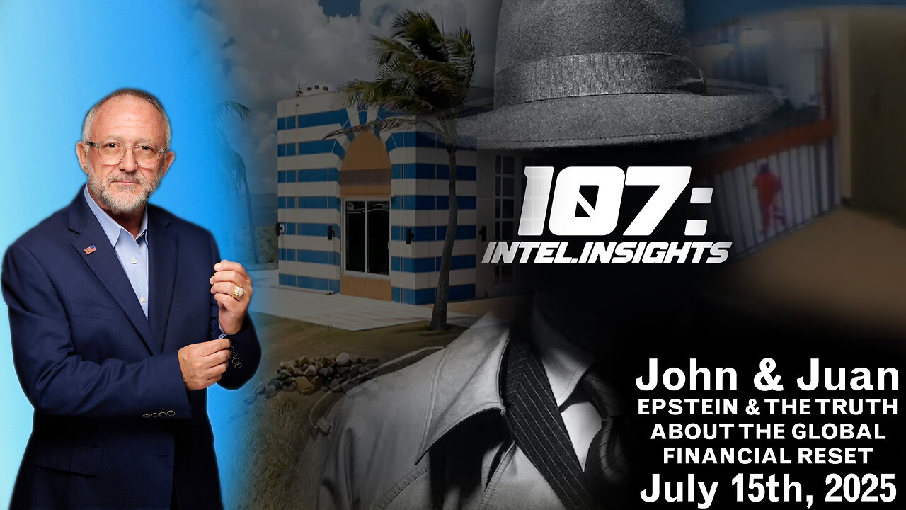 Updates With Juan O’Savin - EPSTEIN & THE TRUTH ABOUT THE GLOBAL FINANCIAL RESET