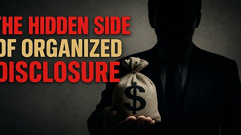 Organized Disclosure: The Secrets They Don’t Want Out