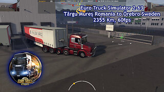 Euro Truck Simulator 2-63, Târgu Mureş Romania to Őrebro Sweden, 2355 Km, 60fps