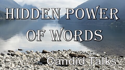 Candid Talks 012 🌟 The Reclamation of Our Language | Hidden Power of Words #wordsmith #podcast