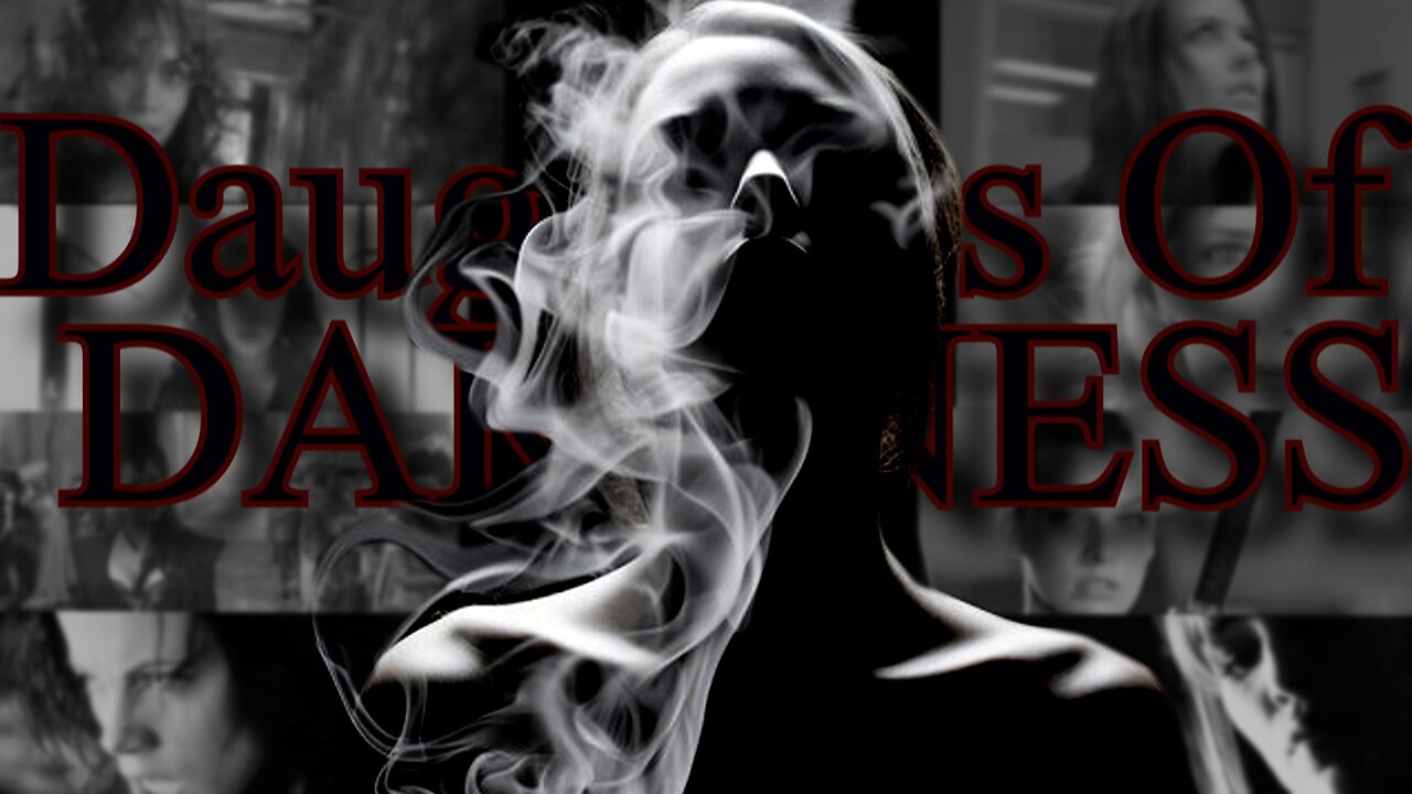 Multi-Female || Daughters Of Darkness