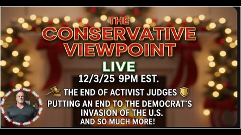LIVE TONIGHT AT 9PM EST. ON THE CONSERVATIVE VIEWPOINT: THE END TO THE DEMOCRATS INVASION OF THE US