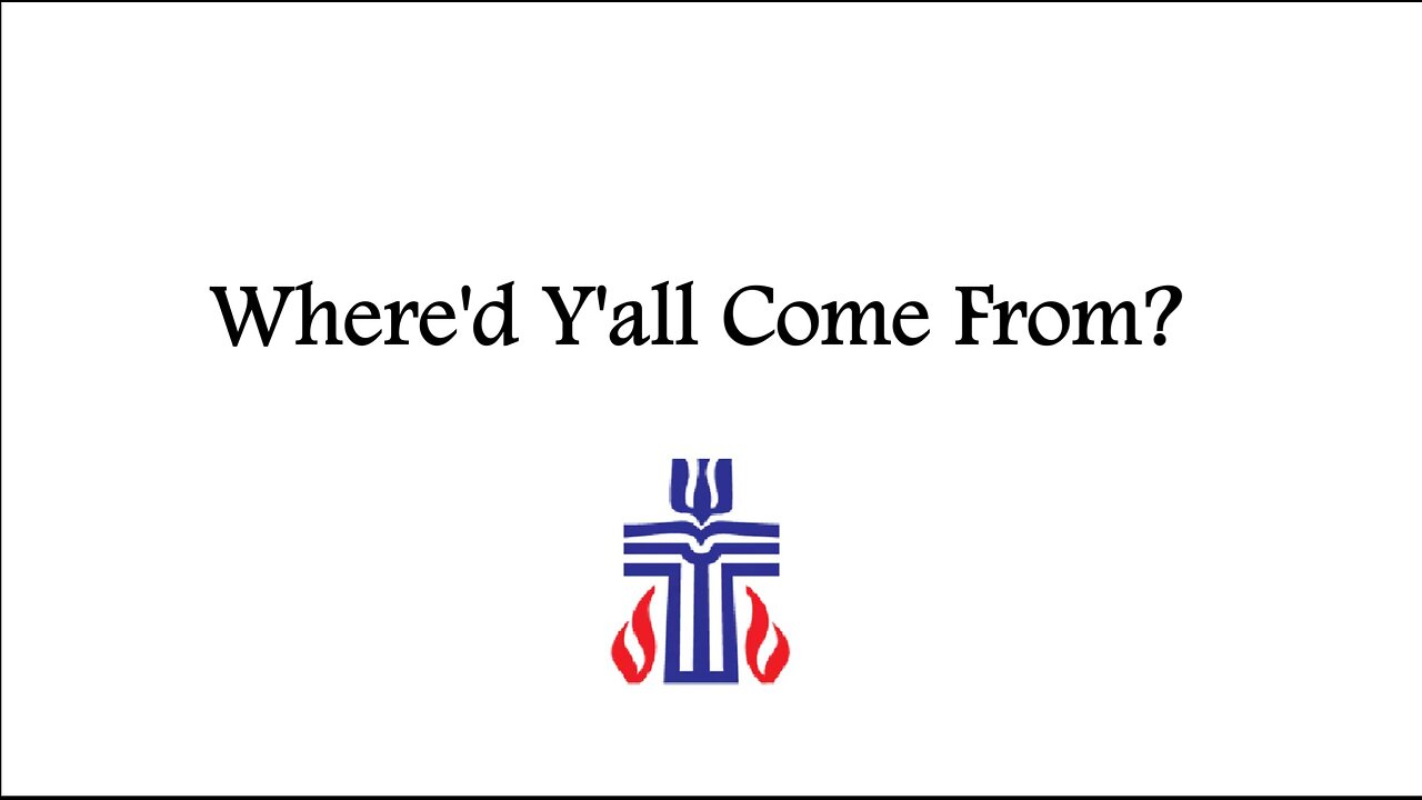 The Reformed Church / Presbyterianism (Where'd Y'all Come From, Part 7)