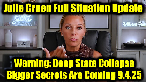 Julie. Situation Update 9.4.25 - Deep State Collapse, Bigger Secrets Are Coming