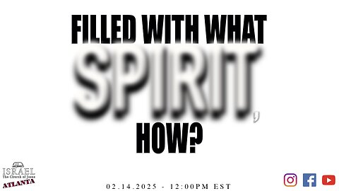 Filled with what SPIRIT, how?