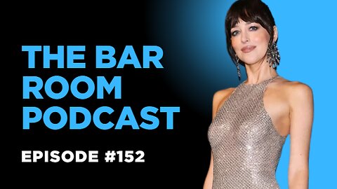 The Bar Room Podcast #152 (LA Riots, Elon Musk, Roman Reigns, Dakota Johnson)