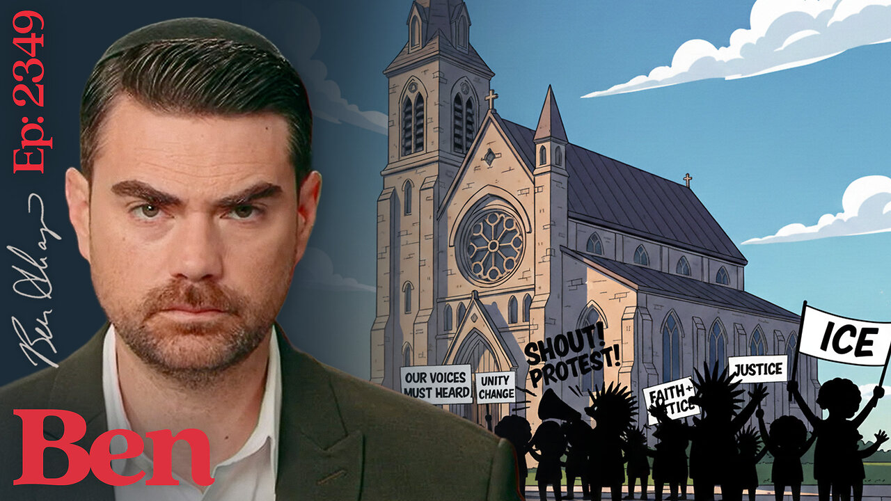 Ep. 2349 - ICE Protesters Invade...A CHURCH?!