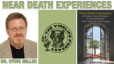 Dr. Steve Miller | Near Death Experiences