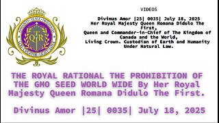 THE ROYAL RATIONAL THE PROHIBITION OF THE GMO SEED WORLD WIDE
