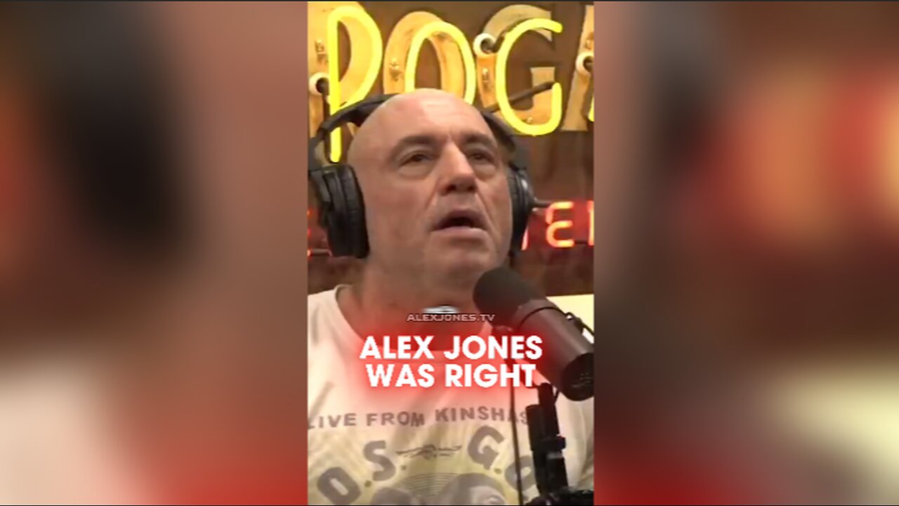 Joe Rogan: Alex Jones is Right All The Time - 5/22/25