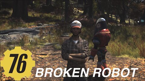 Fallout 76 Random encounter: broken robot
