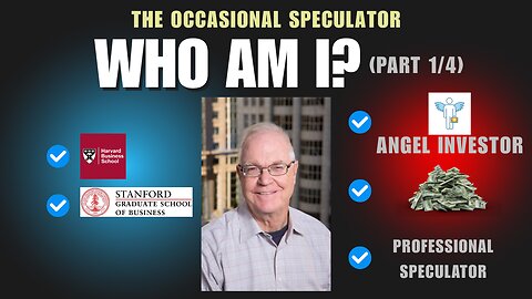 WHO AM I? PART 1/4 THE OCCASIONAL SPECULATOR