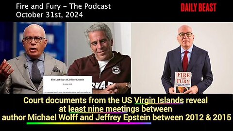 Michael Wolff & Jeffrey Epstein - at least 9 meetings - Court documents from the US Virgin Islands