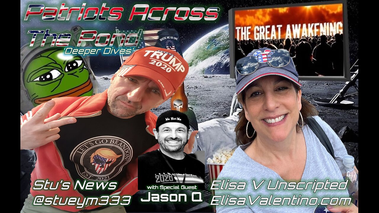 Patriots Across The Pond w/ JASON Q Ep1 - Friday Deeper Dives LIVE @ 5.30pm GMT/12.30pm EST 🐸🙏🏽🕉❤️