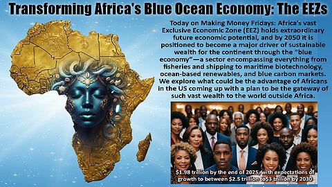 Transforming Africa's Blue Ocean Economy: The EEZs