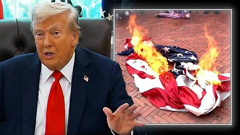 Did Trump Sign An Executive Order To Put You In Prison For A Year If You Burn The