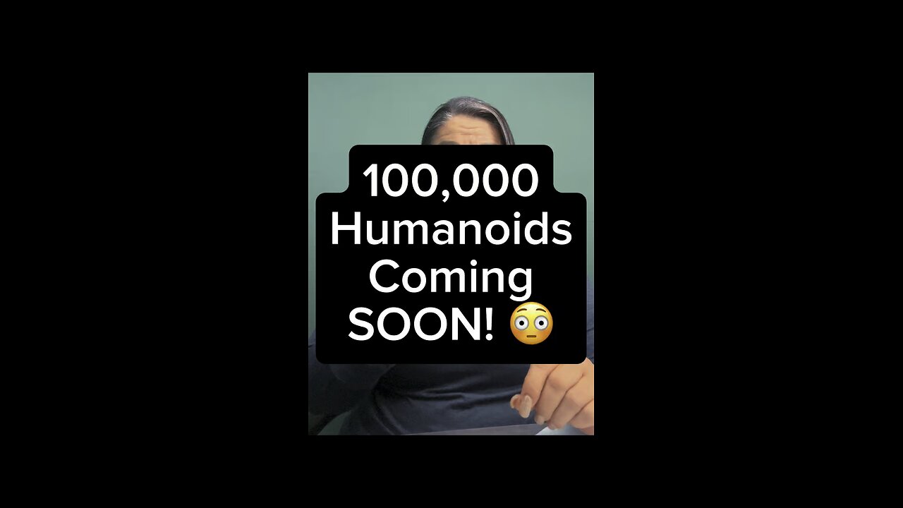 100,000 Humanoids Coming SOON! 👀