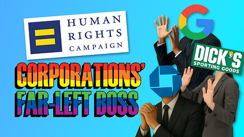 Pride Month in Corporate America: What Companies Do to Please Human Rights Campaign's Agenda