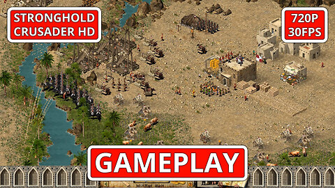 Stronghold Crusader HD: Gameplay - (PC HD) [720p30FPS]
