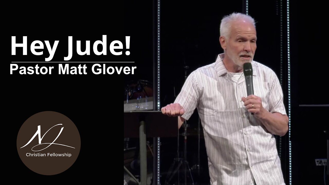 Hey Jude! - Pastor Matt Glover