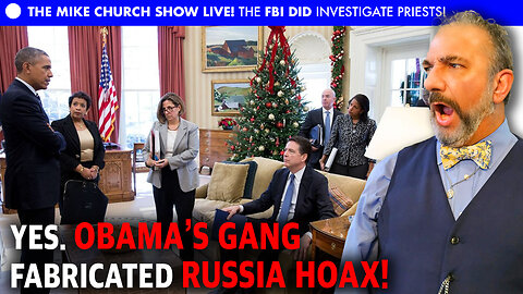 The Mike Church Show LIVE - Obama DID Fabricate The Russia Hoax